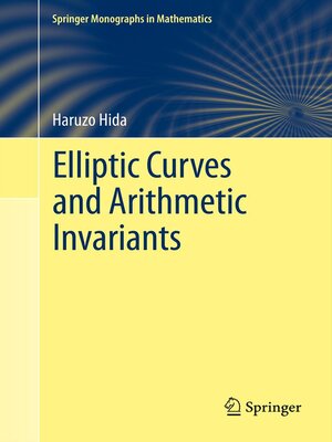 cover image of Elliptic Curves and Arithmetic Invariants